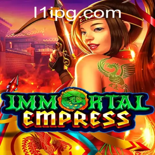 ImmortalEmpress: A Nova Sensação dos Jogos Online